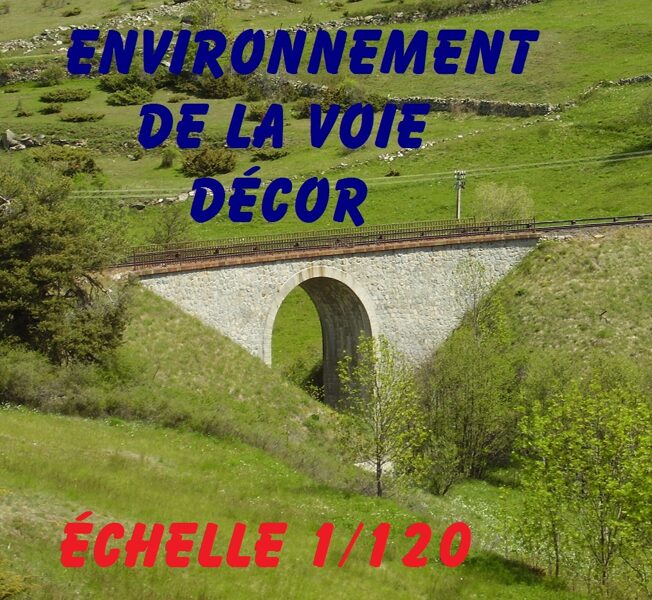 ENVIRONNEMENT DE LA VOIE - DÉCOR - ECHELLE TT